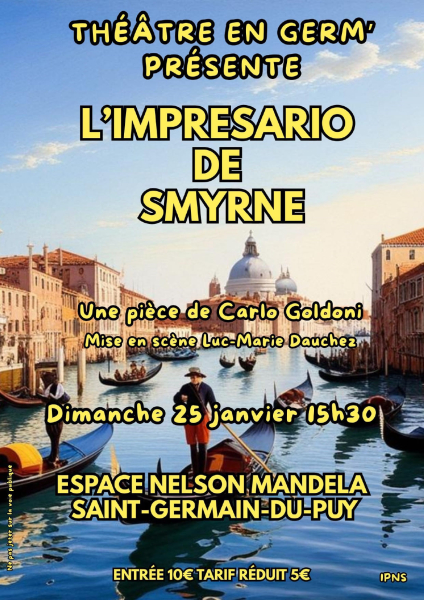 Theatre en Germ - Limpresario de Smyrne de Carlo GOLDONI - dimanche 25 janvier
